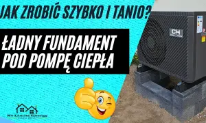 Jak zrobić fundament pod pompę ciepła – uniknij błędów i zapewnij trwałość instalacji