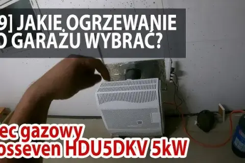 Jakie ogrzewanie do garażu wybrać - najlepsze rozwiązania i porównanie